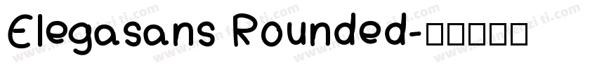 Elegasans Rounded字体转换